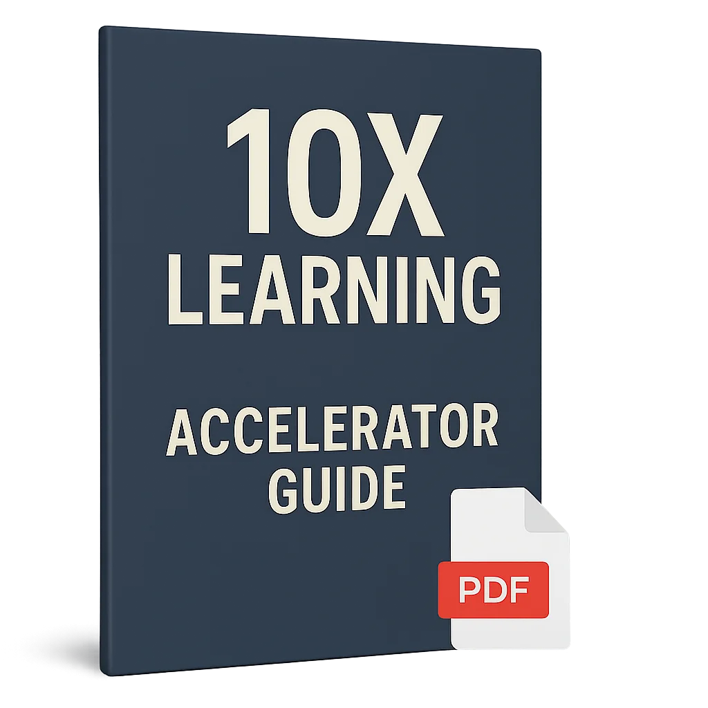 The 10X Learning Accelerator Guide